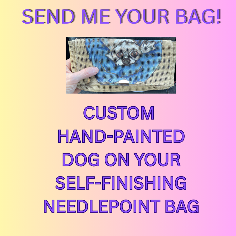 Custom Dog Portrait — Hand-Painted on Your Self Finishing Needlepoint Bag